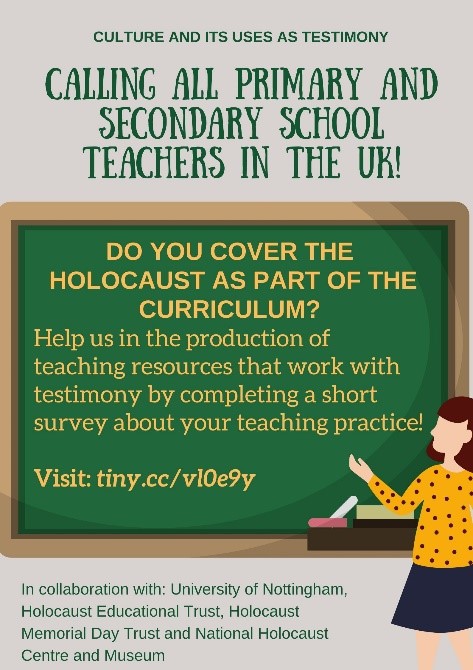 A poster I created to distribute the survey to UK teachers and find out more about their current teaching practices in Holocaust education