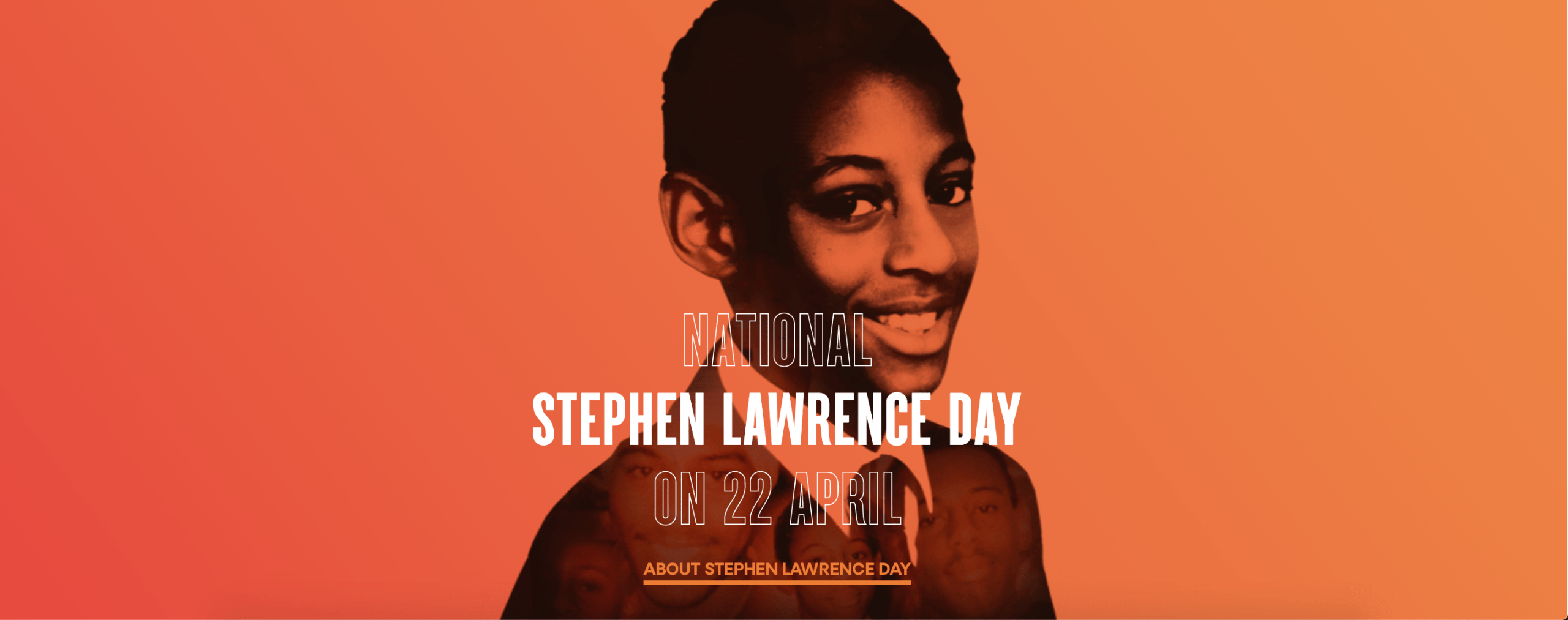 National Stephen Lawrence Day on 22 April 