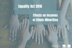 New Report: Equality Act 2010 Effects on Incomes of Ethnic Minorities