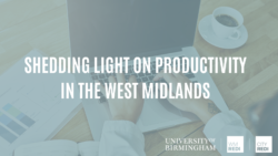 Shedding Light on Productivity in the West Midlands
