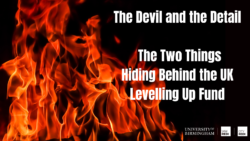 The Devil and the Detail: The Two Things Hiding Behind the UK Levelling Up Fund