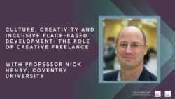 Culture, Creativity and Inclusive Place-Based Development: The Role of Creative Freelancers.