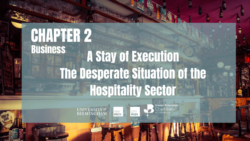A Stay of Execution: The Desperate Situation of the Hospitality Sector