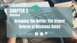 Grasping the Nettle: The Urgent Reform of Business Rates