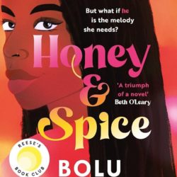 Romance Reading Group – April Session: Bolu Babalola’s Honey & Spice
