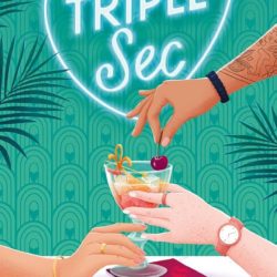 Romance Reading Group – October 2025 Session: TJ Alexander’s Triple Sec (2024)
