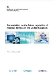 The Changing Face of Medical Devices Regulation?  A Consultation & Expected New Regulations