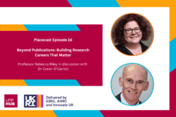 Placecast Episode 16: Beyond Publications: Building Research Careers That Matter