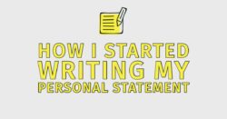 Guest Blog – How I Started Writing My Personal Statement